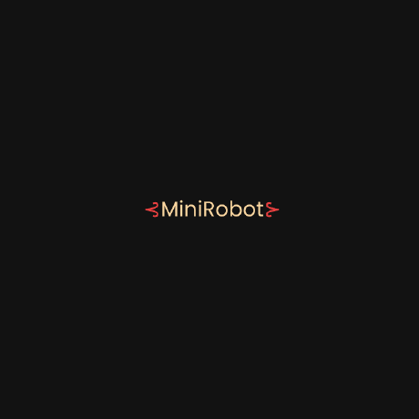 @MiniRobotDev