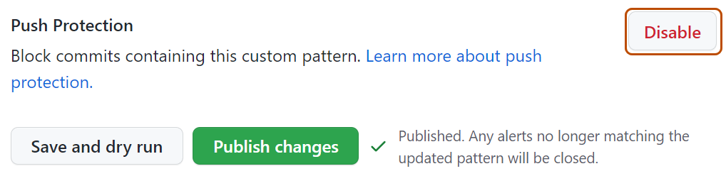 Screenshot of the custom pattern page with the button to disable push protection highlighted with a dark orange outline.