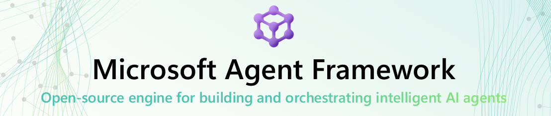 Microsoft Agent Framework