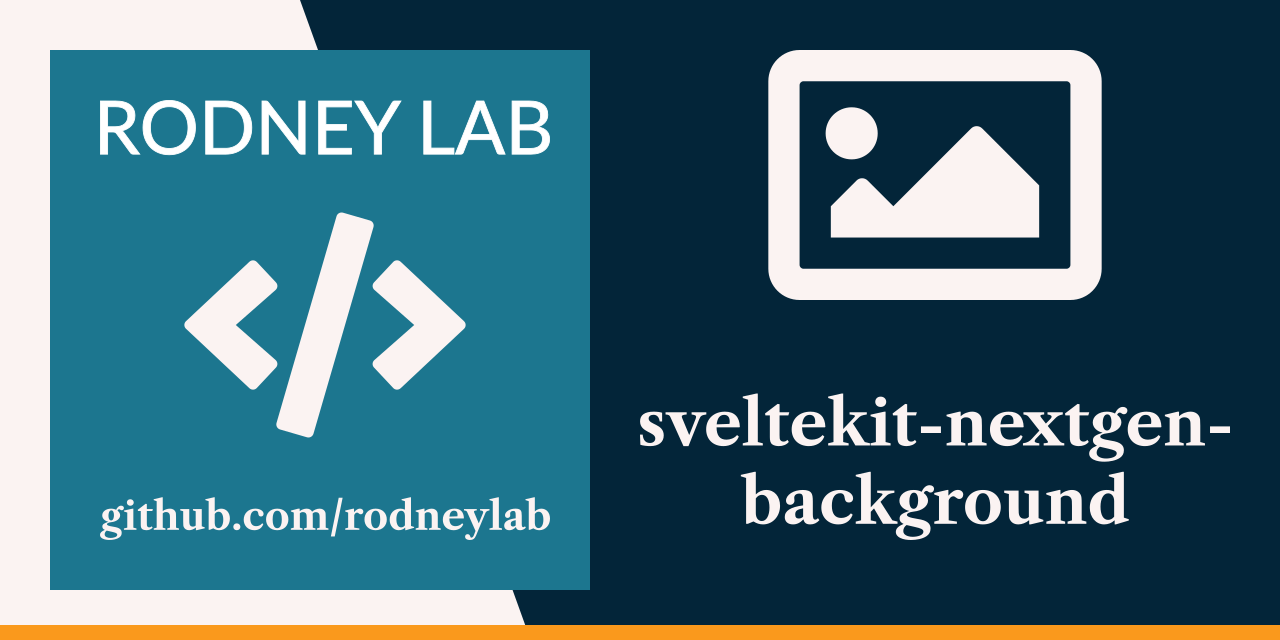 Rodney Lab sveltekit-nextgen-background Github banner