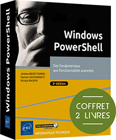 Windows PowerShell - Coffret de 2 livres : Des fondamentaux aux fonctionnalités avancées (2e édition)