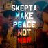 Make Peace Not War