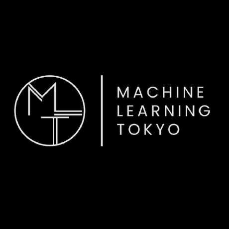 @Machine-Learning-Tokyo