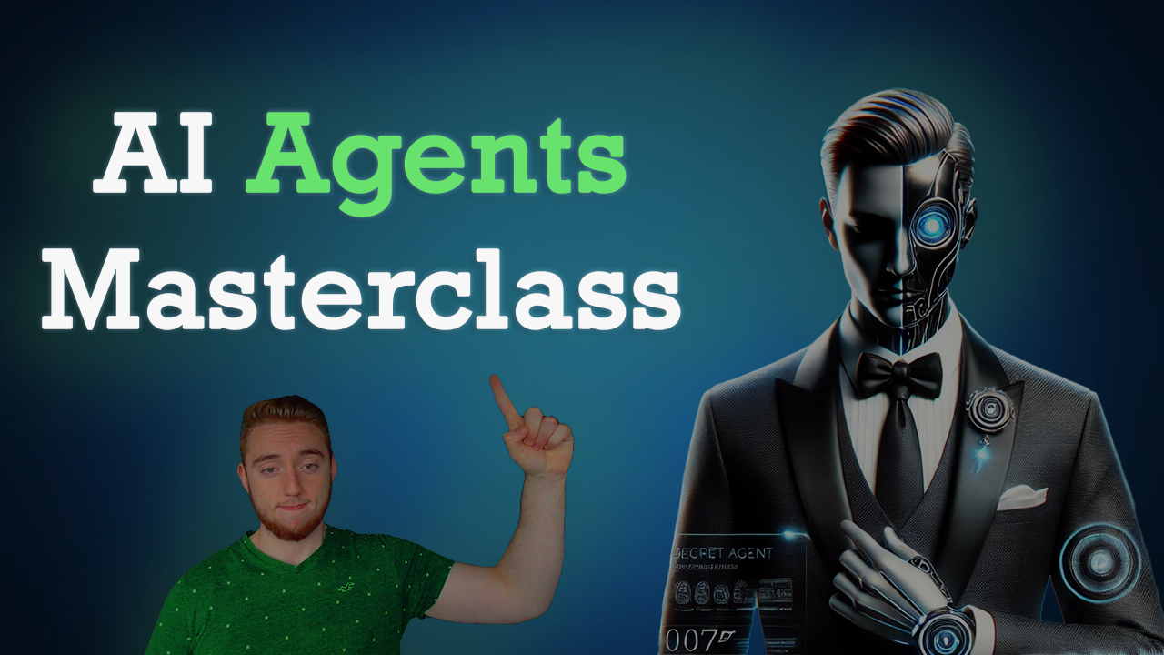 AI Agents Masterclass