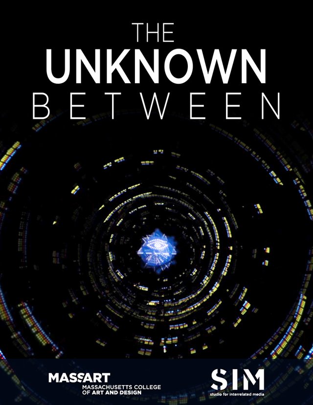 * The Unknown Between - MassArt College 2015 *