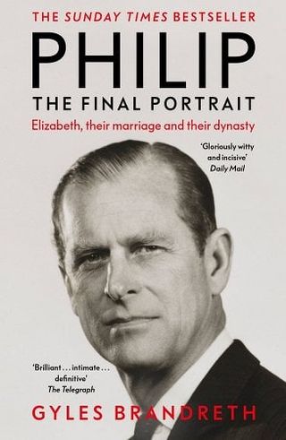 philip the final portrait by gyles brandreth book cover with a photo of phililp