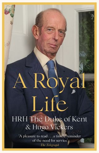 a royal life duke of kent book cover with a photo of him in a blue suit and tie