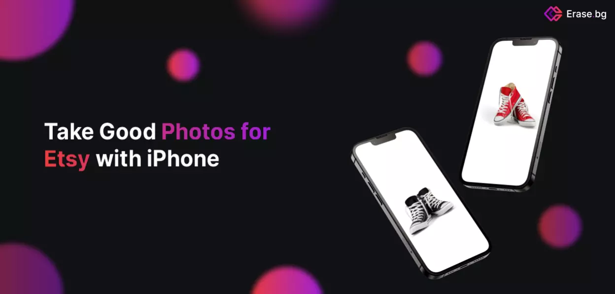 Take Good Photos for Etsy with iPhone