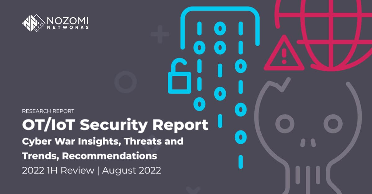 OT/IoT Security Report – August 2022