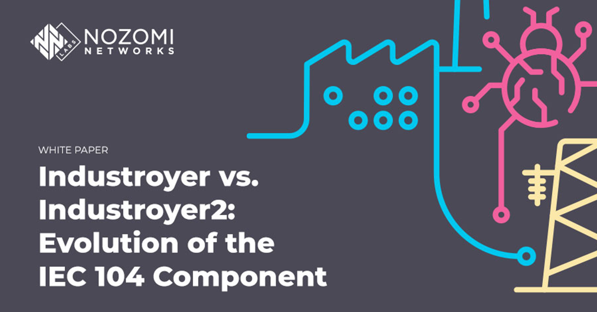 Industroyer vs. Industroyer2: Evolution of the IEC 104 Component