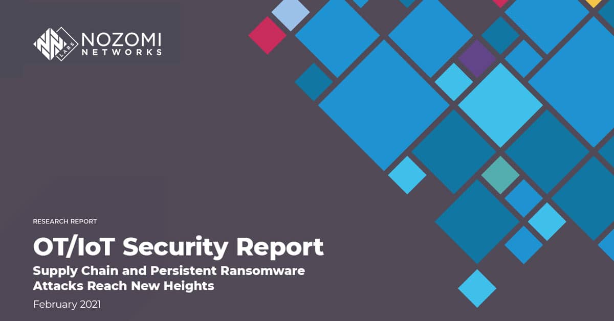 OT/IoT Security Report - February 2021