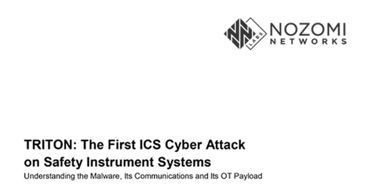 TRITON: The First ICS Cyber Attack on Safety Instrument Systems