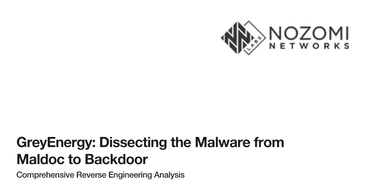 GreyEnergy: Dissecting the Malware from Maldoc to Backdoor