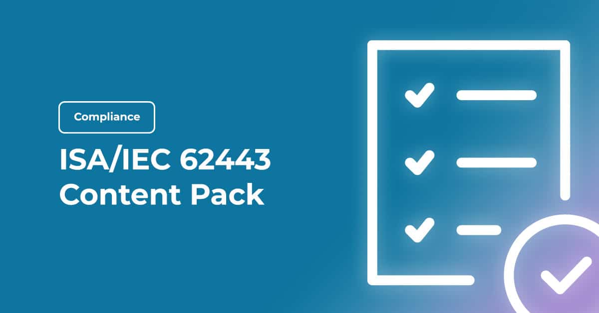 New Release: ISA/IEC 62443 Content Pack