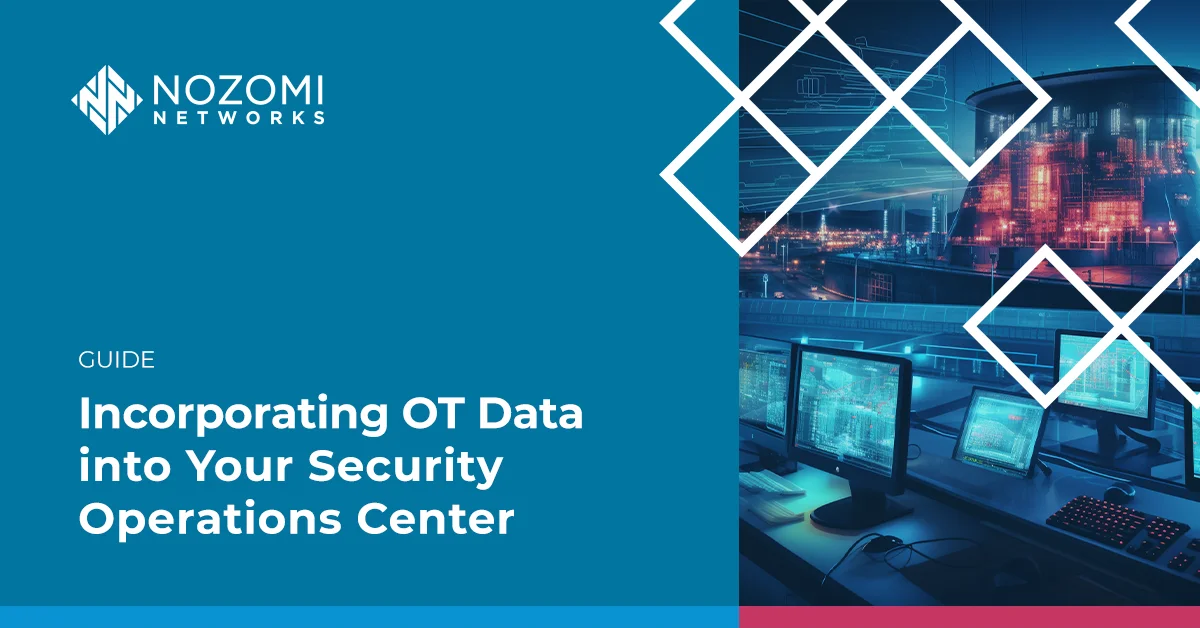 Incorporating OT Data into Your Security Operations Center (SOC)