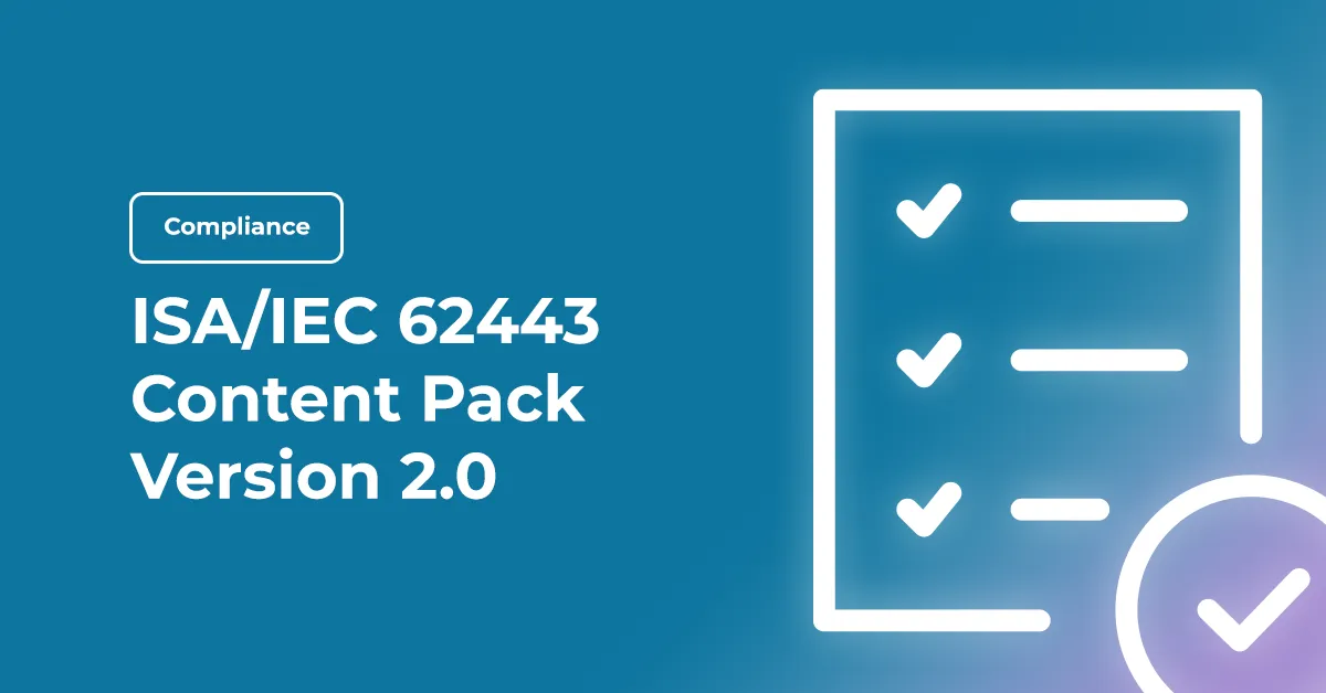 New Release: ISA/IEC 62443 Content Pack Version 2.0