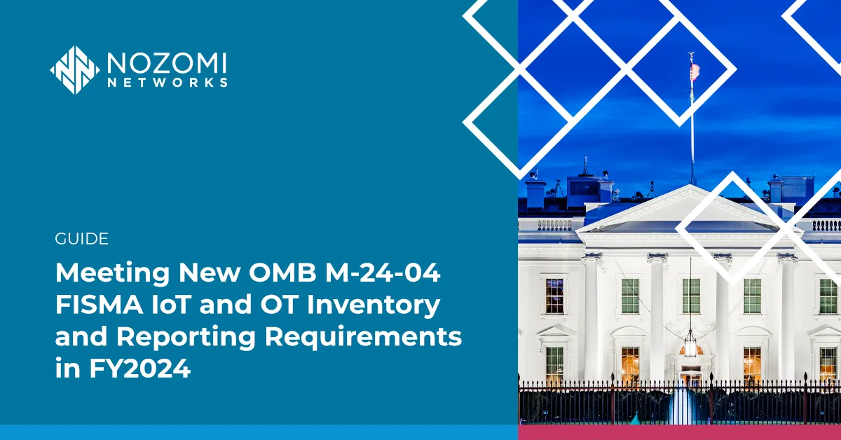 Meeting M-24-04 IoT/OT Inventory and Reporting Requirements