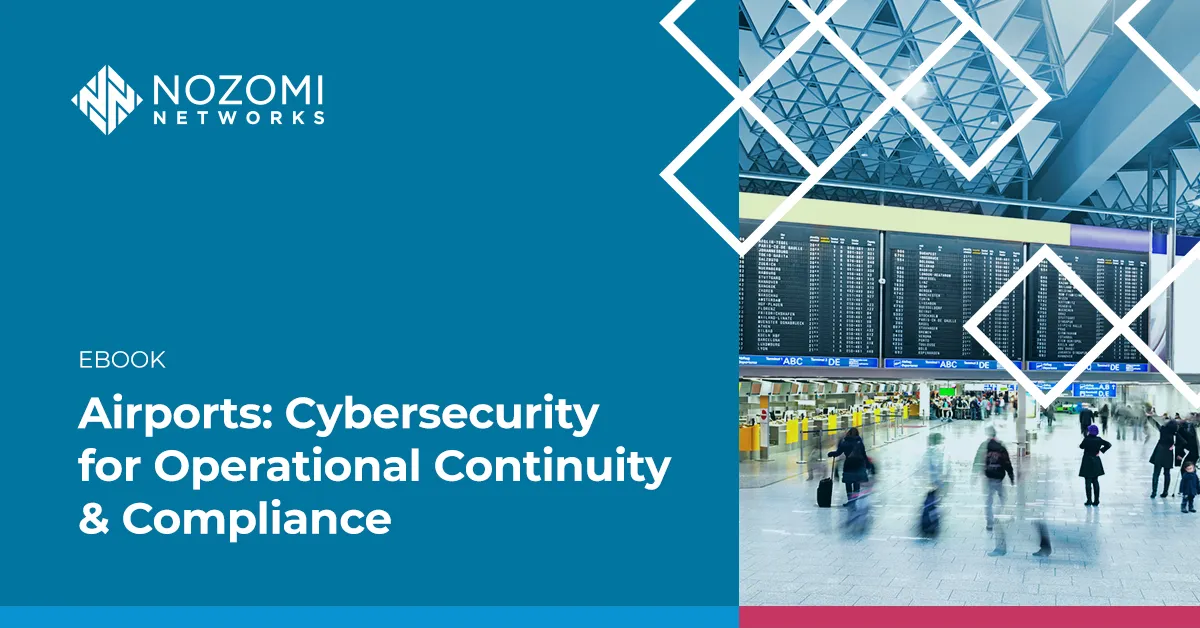 Airports: Cybersecurity for Operational Continuity & Compliance