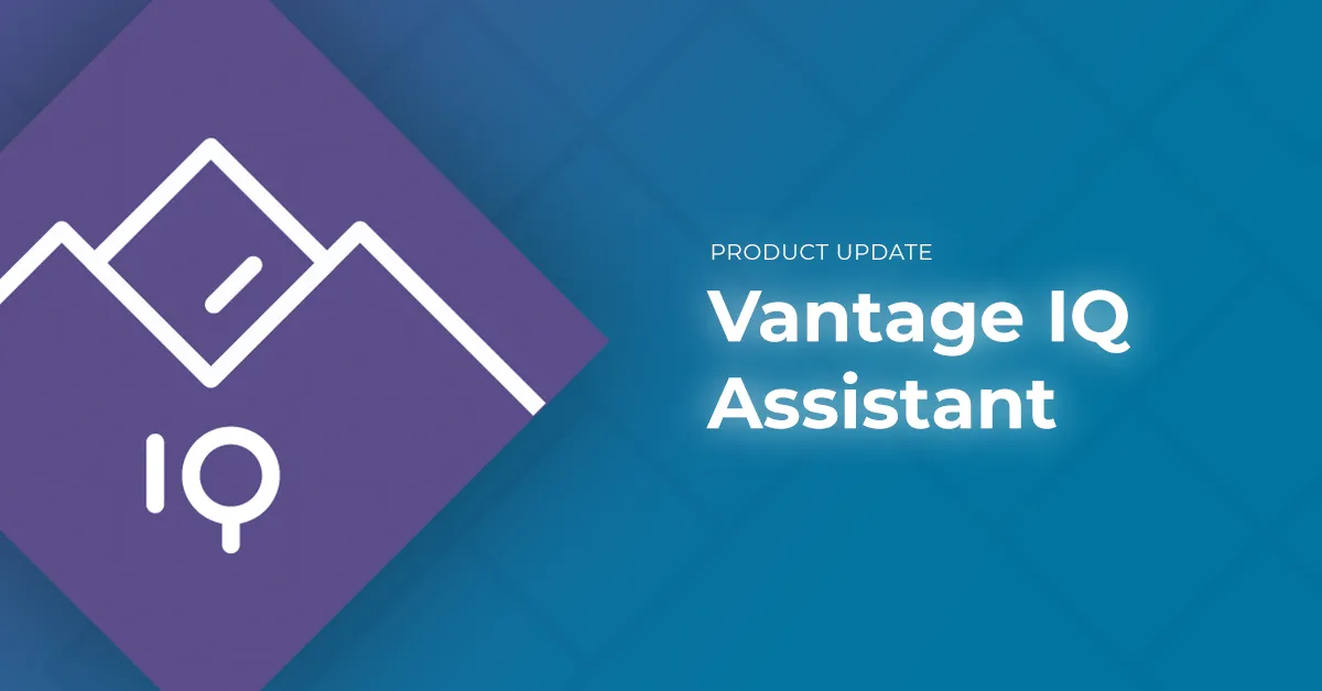 Vantage IQ Assistant Extends AI Engine into Query Creation