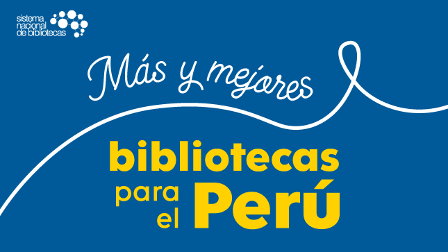 Más y mejores bibliotecas para el Perú