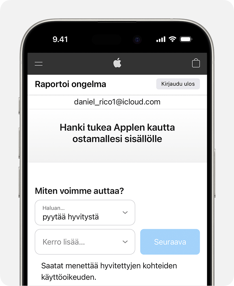 iPhone, jossa näkyy Report a Problem -sivusto, jossa voit pyytää hyvitystä. Kun olet valinnut Request a refund (Pyydä hyvitystä), valitse syy, miksi pyydät hyvitystä.