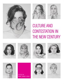 Cover image for Culture and Contestation in the New Century