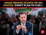 'Didn’t want to flee but Russia…': Assad breaks silence:Image