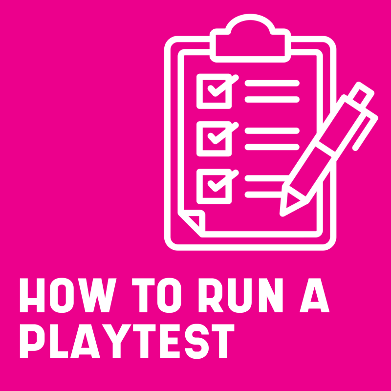 How To Run A Playtest