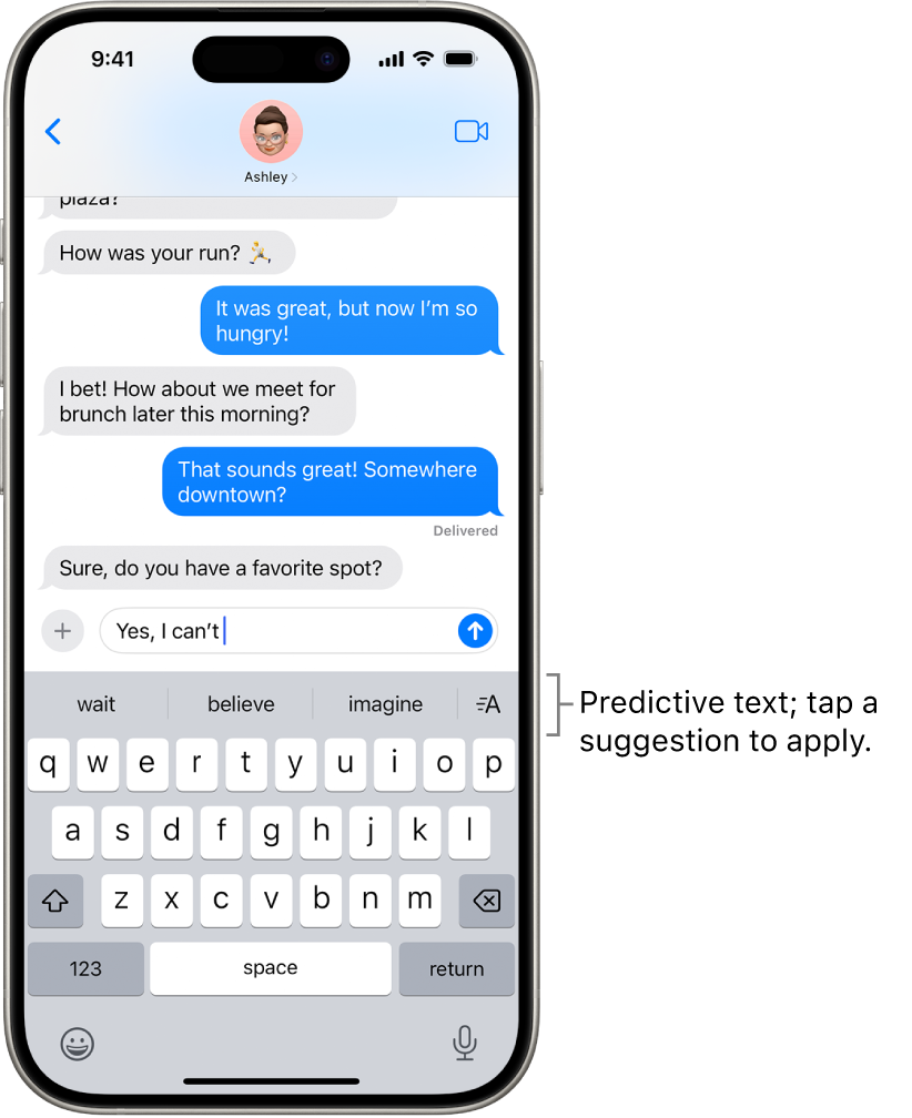 The onscreen keyboard is open in the Messages app. Text is entered in the text field and above the keyboard are predictive text suggestions for the next word.