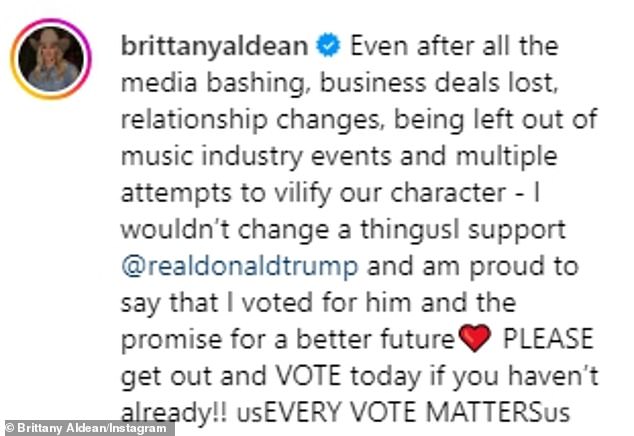 The day after the election, Brittany revealed they 'lost business deals,' 'relationships,' and were 'left out of music industry events' for their ardent support of the 78-year-old former Apprentice host