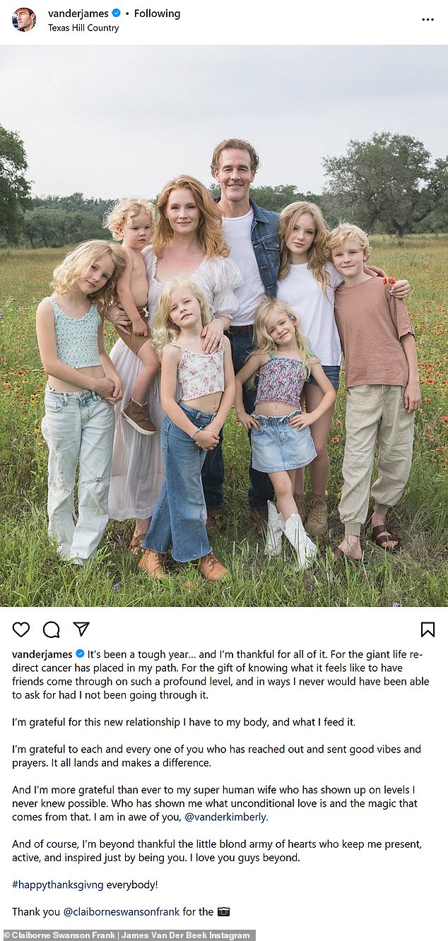 James Van Der Beek, 47, shared his gratitude for his 'super human wife' Kimberly, 42, and their six kids this Thanksgiving, following his shock cancer diagnosis