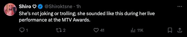 'She¿s not joking or trolling; she sounded like this during her live performance at the MTV Awards,' someone else wrote