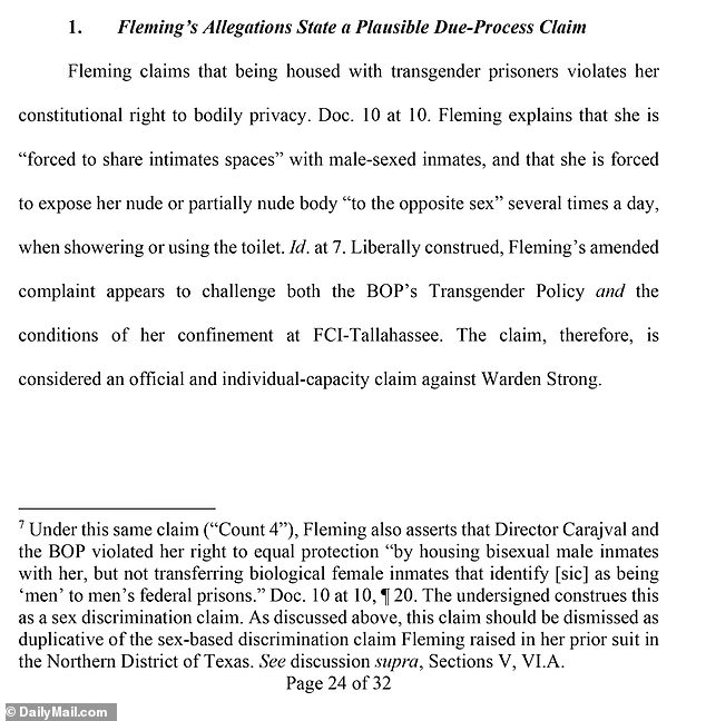 Fleming also alleged sexual harassment from the transgender inmates she's housed with and that sharing a space with them 'violates her constitutional right to bodily privacy'