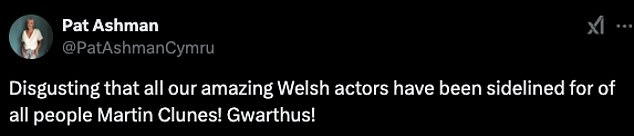 Taking to X fans fumed: 'As a Welsh person, this Welsh accent is poor, Martin, you're great but the accent is really off putting. I can't watch it'