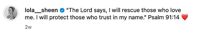 She shared a Bible verse as her caption, writing, 'The Lord says, I will rescue those who love me. I will protect those who trust in my name. Psalm 91:14 ¿¿ '