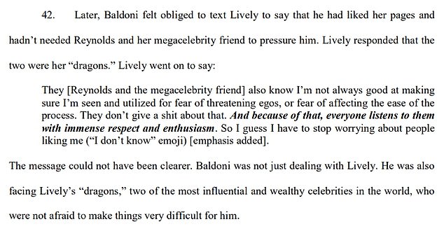 According to his complaint, Lively's reference to her 'dragons' was a 'clear message' that he was also up against to 'two of the most influential and wealthy celebrities in the world'