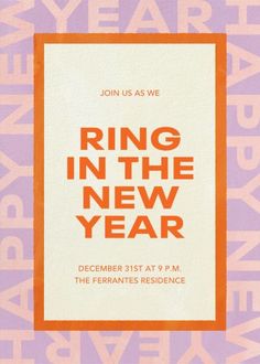 an orange and white poster with the words ring in the new year on it's purple background