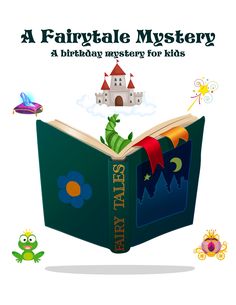 a fairytale mystery a birthday story for kids