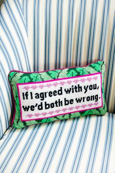 a pillow that says if i aged with you, we'd both be wrong