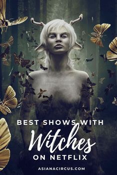 the poster for best shows with witches on netflix's avatar series, which features an image of a woman surrounded by butterflies