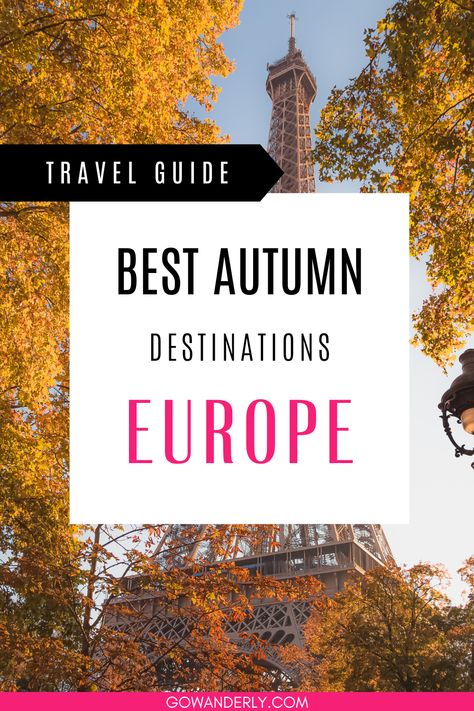 Discover the best fall destinations in Europe. Find top places to visit and get travel ideas for your autumn trip. Fall Vacations Europe, Fall In Europe, Europe Travel Ideas, Autumn In Europe, Europe In The Fall, October Travel Destinations, European Autumn, Fall Travel Destinations, Where To Go In Europe