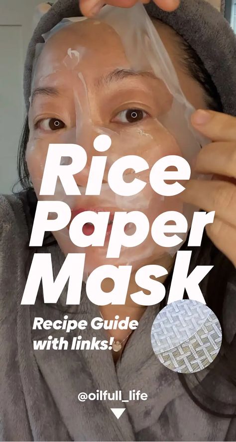 Rice Paper Mask 2024 Oilfull Life.pdf Rice Paper Face Mask Diy, Rice Paper Mask, Rice Paper Face Mask, Diy Sheet Mask, Lovely Tattoo, Paper Face Mask, Vegan Face Mask, Rice Mask, Homemade Skincare