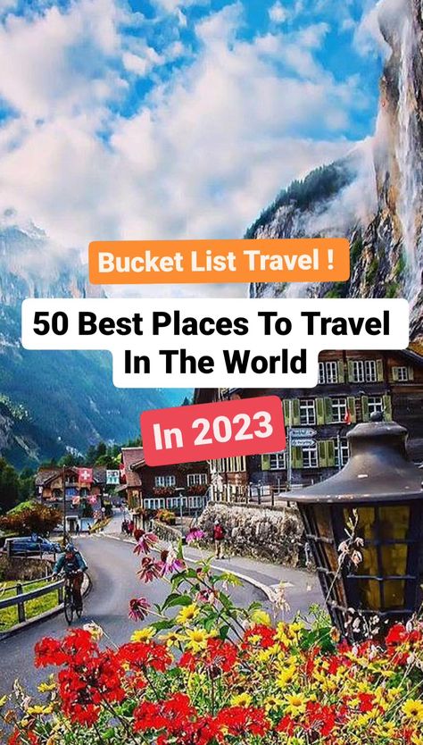 Travel 2023 Vision Board, Best Places To Travel Each Month, International Travel Places, Top Bucket List Destinations, World Best Places To Visit, Top Travel Destinations The World, Bucket List Trips Travel Destinations, Bucket List Countries To Visit, International Vacation Ideas