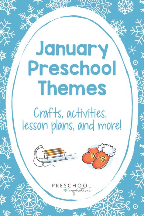 January can be tough in a preschool classroom - make it easier by teaching with themes! Here's a list of January themes with lesson plans, crafts, activities, and lots of other ideas! #preschool #preschoolthemes #januarythemes #preschoolcrafts #kidscrafts #kidsactivities January Pre K Lesson Plans, Preschool Activities January, Themes For January Preschool, January Preschool Curriculum, Preschool Themes January, Pre K January Themes, January Storytime Ideas, December Lesson Plans For Preschool, January Preschool Lesson Plans