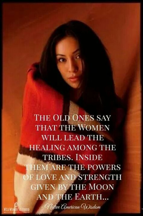 Dark Hair, Native American Wisdom, The Power Of Love, Old Ones, American Women, A Quote, The Old, Old Things, Healing