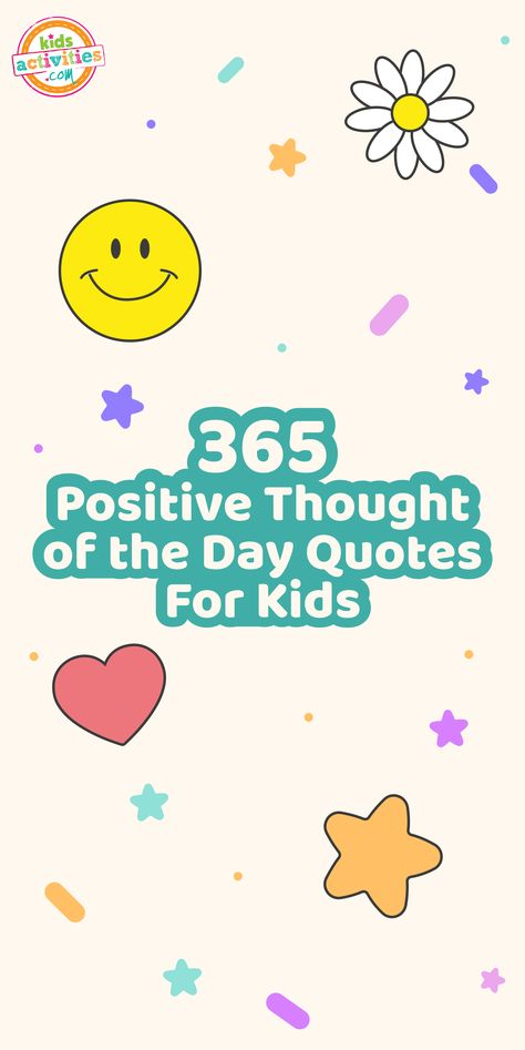 If you're looking for a bit of inspiration, we are sharing 365+ positive thought of the day quotes for kids + free printable calendar! Good Day Motivation Quotes, 365 Inspirational Quotes List, Daily Quotes For Students, Classroom Quote Of The Day, Inspiring Messages Motivation, Inspirational Messages For Kids, Positive Thought For The Day Happiness, Inspirational Quotes Positive For School, Word Of The Day For Students