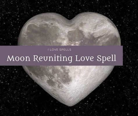 Moon Love Spells - Using the Power of the Moon for Love Full Moon Love Spell Chant, New Moon Love Ritual, New Moon Spells Love, Full Moon Love Ritual, Witchcraft Spells For Love, Full Moon Spells Love, New Moon Love Spell, Waxing Moon Spells, Full Moon Love Spell