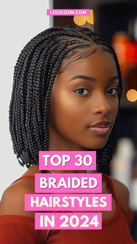 30 Braided Hairstyles to Make Your 2024 Style Dreams Come True Hair Braiding Styles For Short Hair, Braided Bob Styles For Black Women, Braids New Styles, Corn Roll Styles For Natural Hair, Braids Trending 2024, Black Women Braid Ideas, Trendy Hairstyle 2024, Low Maintenance Braids For Black Women, Latest Trends 2024