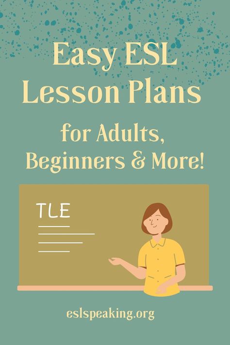 Esl Lesson Plans For Beginners Adults, Beginner Esl Lessons For Adults, Esl Lessons For Adults, Teaching English To Adults Lesson Plans, Teaching English As A Second Language Lesson Plans, Esl Curriculum For Adults, Esl Lesson Plans Elementary, Beginner English Lessons For Adults, Speaking Lesson Plans