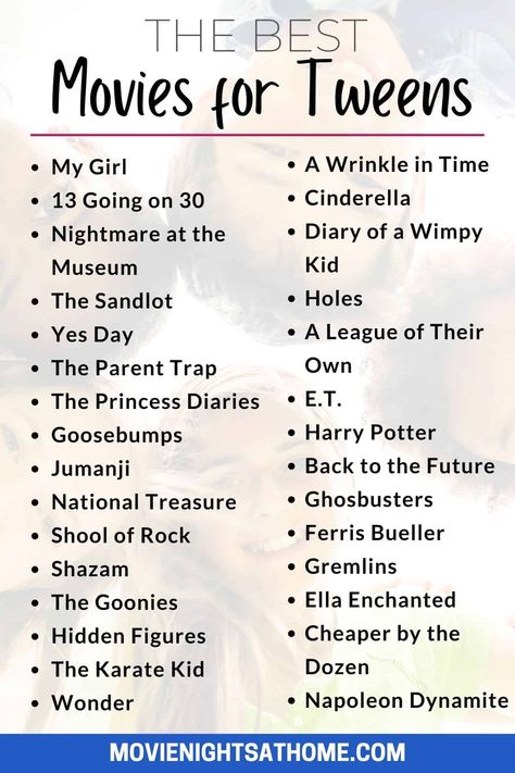 If you're looking for a great movie the whole family will enjoy, check out this list of best movies for tweens -- both girls and boys! Movie To Watch With Teenage Daughter, Movies For Birthday Party, Movie For Teenage Girl, Movies To Watch 10-12, Netflix Movies To Watch 13+, Summer Movies For Kids, Movies For 12 Yo, Movies For 13 Yo, Movies That Are Books